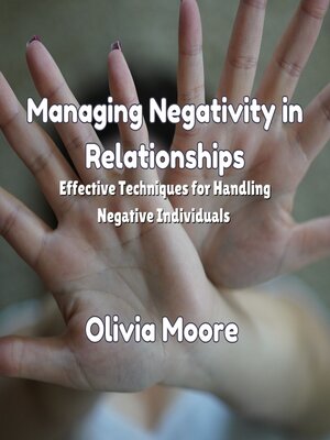 cover image of Managing Negativity in Relationships